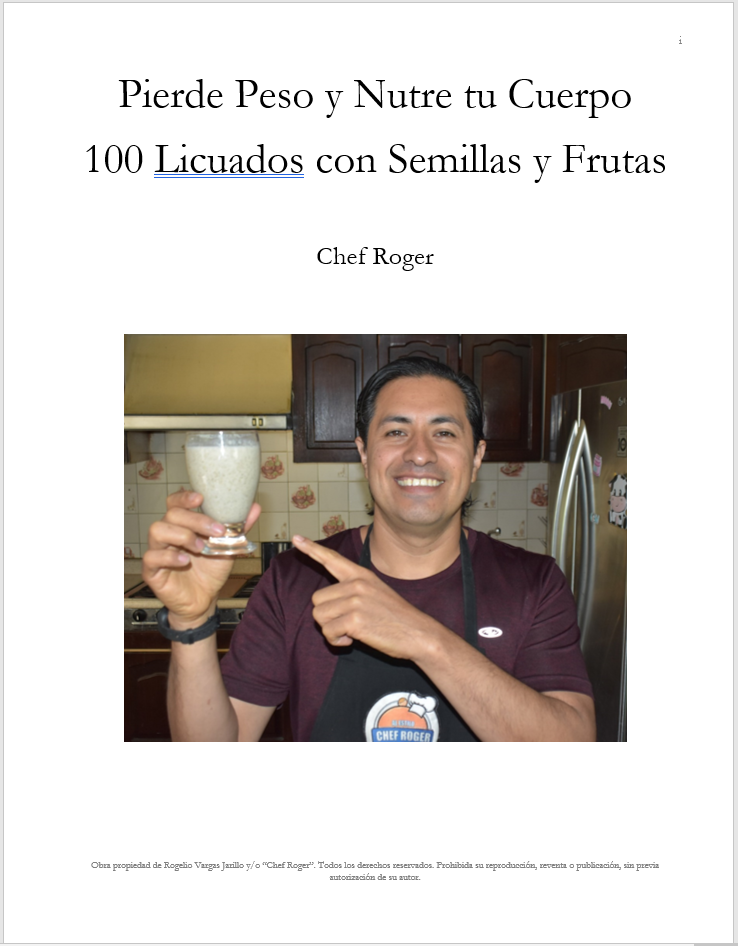 Pierde Peso y Nutre tu Cuerpo, 100 Licuados con Semillas y Frutas. RECETARIO DIGITAL